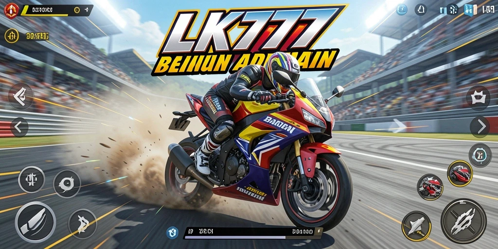 Gameplay seru LK777 dalam balapan motor cepat.